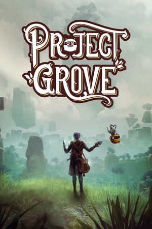 Project Grove: Prologue