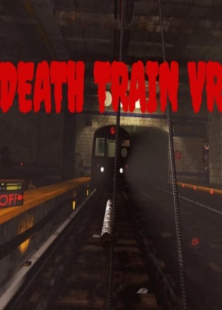 DEATH TRAIN - Warning: Unsafe VR Experience