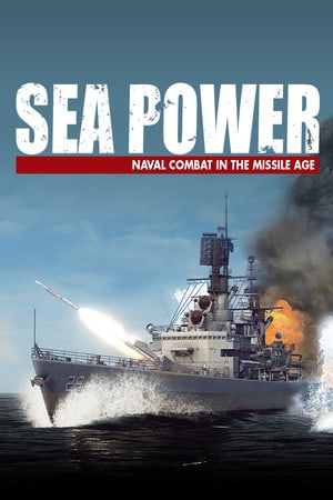 Sea Power: Naval Combat in the Missile Age