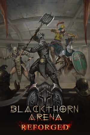 Blackthorn Arena: Reforged