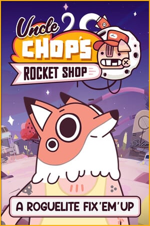 Uncle Chop's Rocket Shop