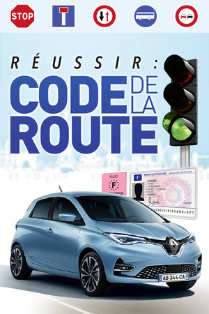 Reussir: Code de la Route - Nouvelle Edition