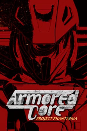 Armored Core: Project Phantasma