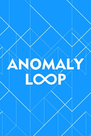 Anomaly Loop