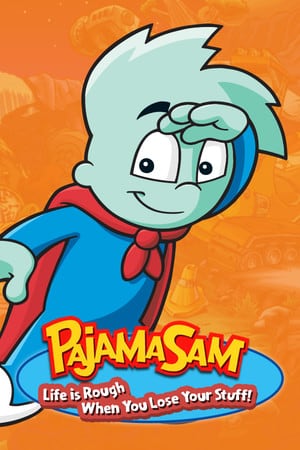 Pajama Sam 4: Life Is Rough When You Lose Your Stuff!