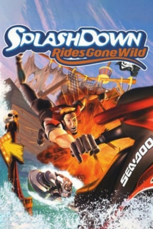 Splashdown: Rides Gone Wild