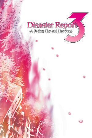 Disaster Report 3