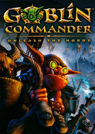 Goblin Commander: Unleash The Horde