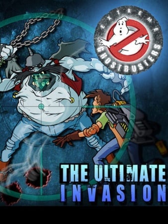 Extreme Ghostbusters - The Ultimate Invasion