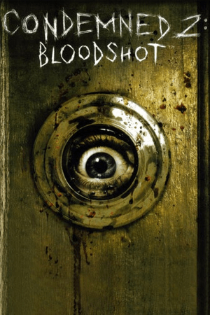 Condemned 2: Bloodshot