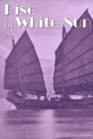 Rise Of The White Sun