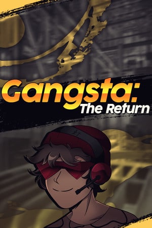 Gangsta: The Return