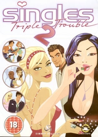 Singles 2 - Triple Trouble