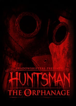 Huntsman: The Orphanage (Halloween Edition)