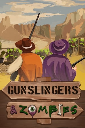 Gunslingers and Zombies